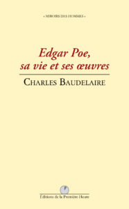 C. Baudelaire - Edgar Poe, sa vie et ses oeuvres