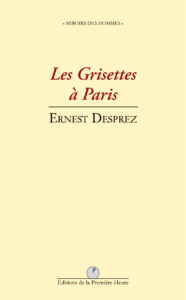 E. Desprez - Les Grisettes à Paris