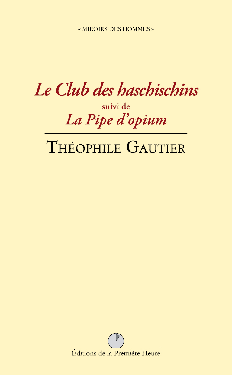 Le Club des Haschischins, par Théophile Gautier