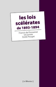 F. de Pressensé, un juriste et E. Pouget - Les Lois scélérates de 1893-1894