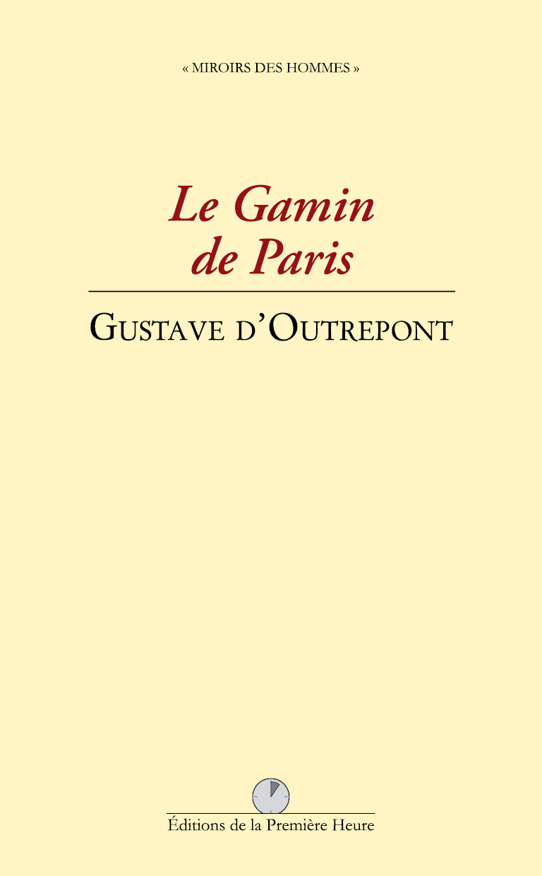 Le Gamin de Paris, par Gustave d'Outrepont
