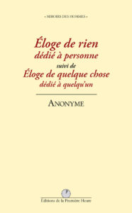 "Eloge de rien" suivi de "Eloge de quelque chose", Louis Coquelet